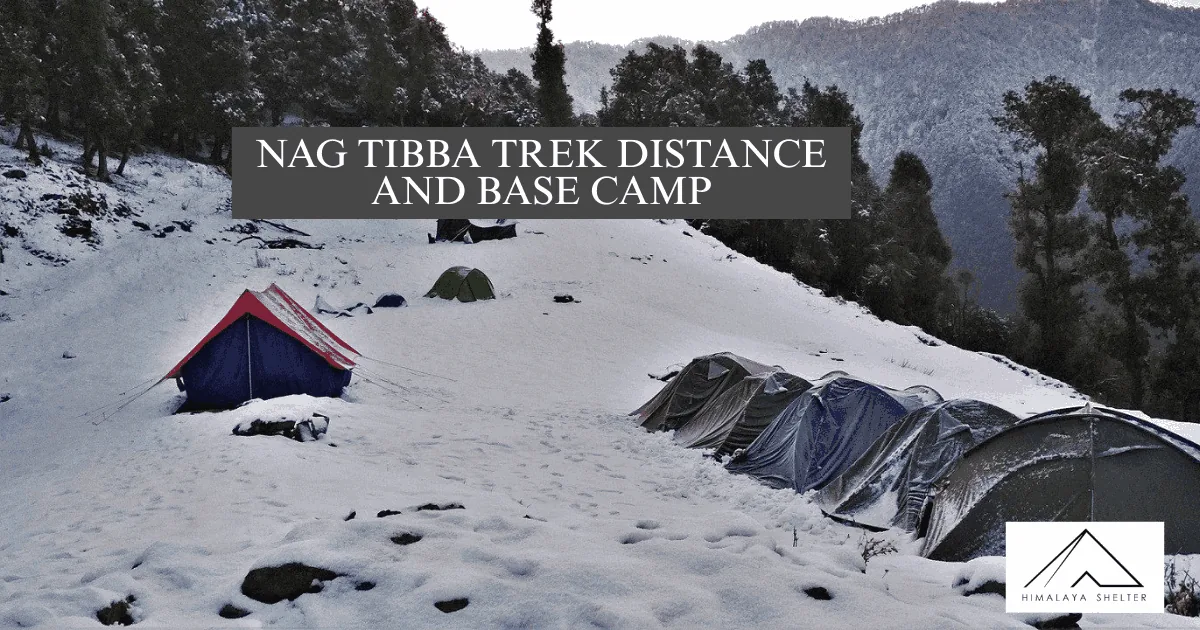 Nag Tibba Trek Distance and Base Camp: A trekker’s guide