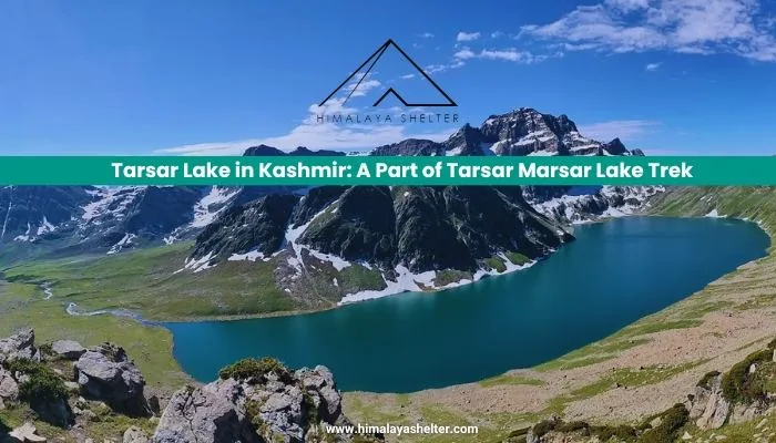 Tarsar Lake in Kashmir: A part of tarsar marsar lake trek