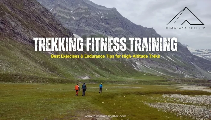 Trekking Fitness Training: Best exercises & endurance tips for high-altitude treks
